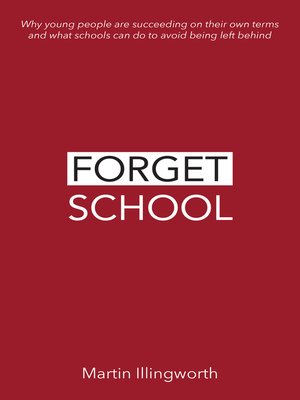 cover image of Forget School